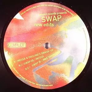 MOSSA / DAFLUKE / MIKE SHANNON - Swap New Edits