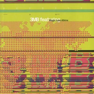 3MB Feat Magic Juan -3MB Feat.Magic Juan Atkins