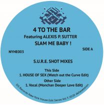 4 To The Bar feat. Alexis P. Sutter - Slam Me Baby!