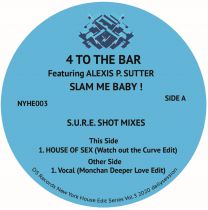 4 To The Bar feat. Alexis P. Sutter - Slam Me Baby!