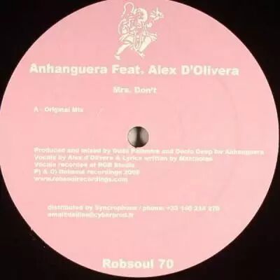 <a href=\'\'>Anhanguera</a> Feat Alex D\'Olivera - Mrs - Don\'t