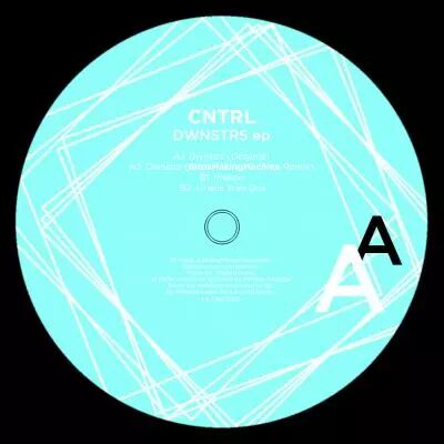 <a href=\'\'>Cntrl</a> - Dwnstr EP (<a href=\'\'>BirdsMakingMachine</a> remix)