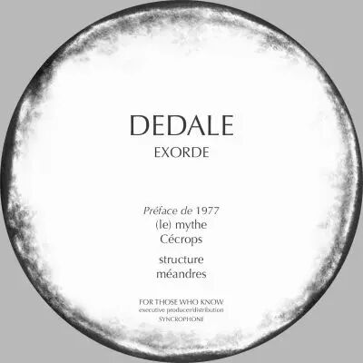 <a href=\'\'>Dedale</a> - Exorde (Pr�face by<a href=\'\'>1977</a>)
