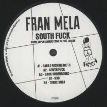 <a href=\'\'>Fran Mela</a> - South Fuck EP