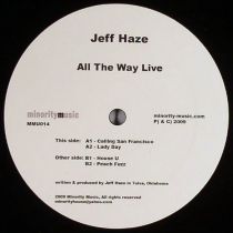 <a href=\'\'>Jeff Haze</a> - All The Way Live