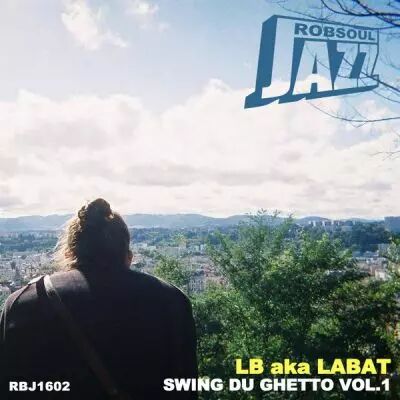 <a href=\'\'>LB Aka Labat</a> - Swing Du Ghetto Vol.1