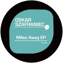 <a href=\'\'>Oskar Szafraniec</a> - Miles Away EP