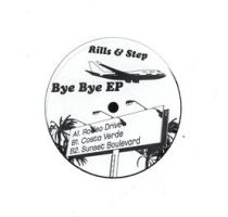 <a href=\'\'>Rills & Step</a> - Bye Bye Ep