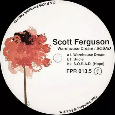 <a href=\'\'>Scott Ferguson</a> - Warehouse Dreams - S.O.S.A.D (Hope)