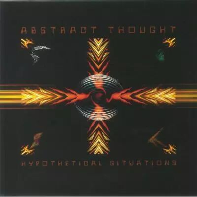 Abstract Thought - Hypothetical Situations (Reissue)