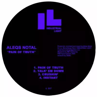 Aleqs Notal - Pain Of Truth EP