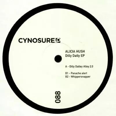 Alicia Hush � Dilly Dally EP