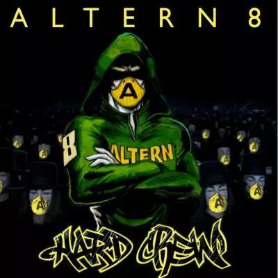Altern 8 -Hard Crew