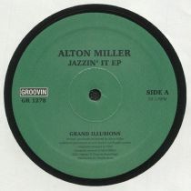 Alton Miller - Jazzin It Ep 