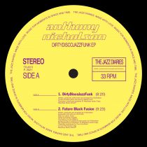  Anthony Nicholson - DirtyDiscoJazzFunk EP