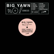 Big Yawn - No! Remixes 