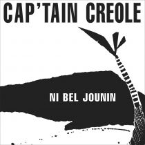 Cap\'tain Créole - Ni Bel Joudain
