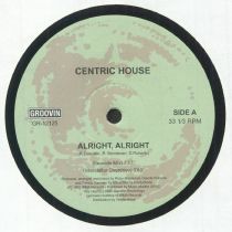 Centric House - Alright Alright