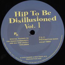 Chez Damier & Ron Trent, M.D. - Hip To Be Disillusioned Vol. 1