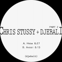 Chris Stussy & Djebali - Part#2 EP