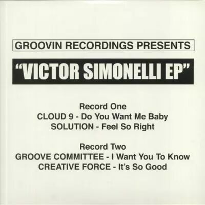 Cloud 9 / Solution / Groove Commitee / Creative Force - Victor Simonelli EP