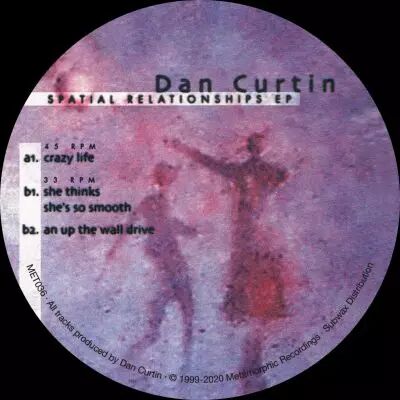 Dan Curtin - Spatial Relationships EP 