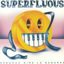 Deborah Aime La Bagarre - Superfluous