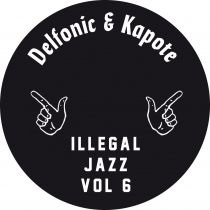 Delfonic & Kapote - Illegal Jazz Vol. 6
