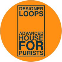 Designer Loops - Advanced House For Purists