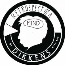 Dikkens - Retrospect Of A Mind 