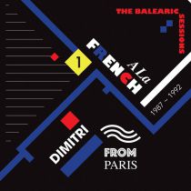 Dimitri From Paris Various - A La French (1987-1992) The Balearic Sessions Vol. 1