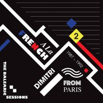 Dimitri From Paris Various - A La French (1987-1992) The Balearic Sessions Vol. 2
