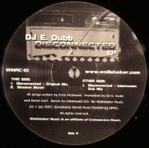 DJ E DUBB - Disconnected EP