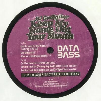 DJ Godfather - Keep My Name Out Your Mouth
