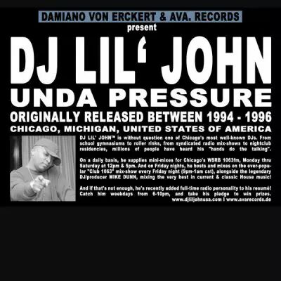  DJ Lil\' John ‎� Unda Pressure 