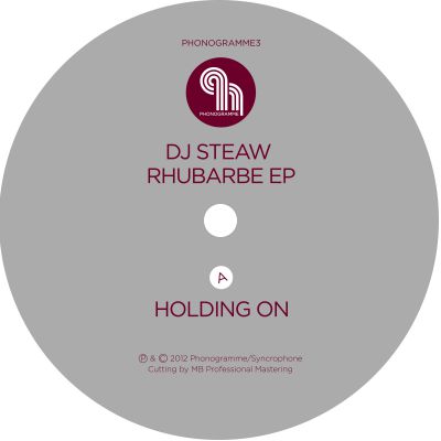 DJ Steaw - Rhubarbe EP