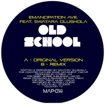 Emancipation Avenue - Old School Song
