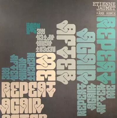 Etienne Jaumet - Repeat Again After Me (Ame remix)