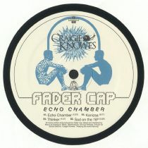 Fader Cap - Echo Chamber EP