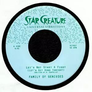 Family Of Geniuses - Let\'s Not Start A Fight (Let\'s Get Down Tonight)