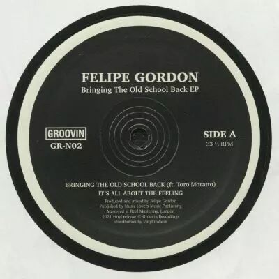Felipe Gordon - Bringing The Old School Back EP