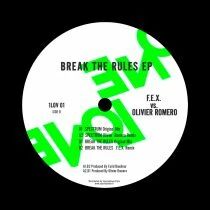 F.E.X. Vs. Olivier Romero - Break The Rules EP