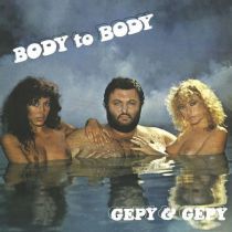 Gepy And Gepy - Body To Body 