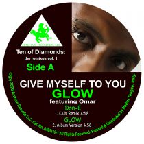 Glow feat. Omar (ft. Don-E & DJ Spinna remixes) - Ten of Diamonds: The Remixes vol. 1