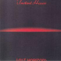 Instant House (Joe Claussell) - Lost Horizons 