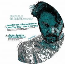 Isoul8 vs June Jazzin - Just the Way I Like It One Sided