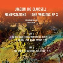 Joaquin Joe Claussell, Mental Remedy & T - Inclusion - Manifestations Pt 3