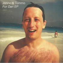Jonno & Tommo - For Dan EP (Incl Andres & Brawther remixes)
