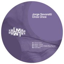 Jorge Savoretti - Once Once EP (Reflex Blue Remix)