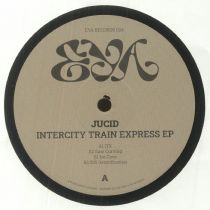Jucid - Intercity Train Express EP Eya